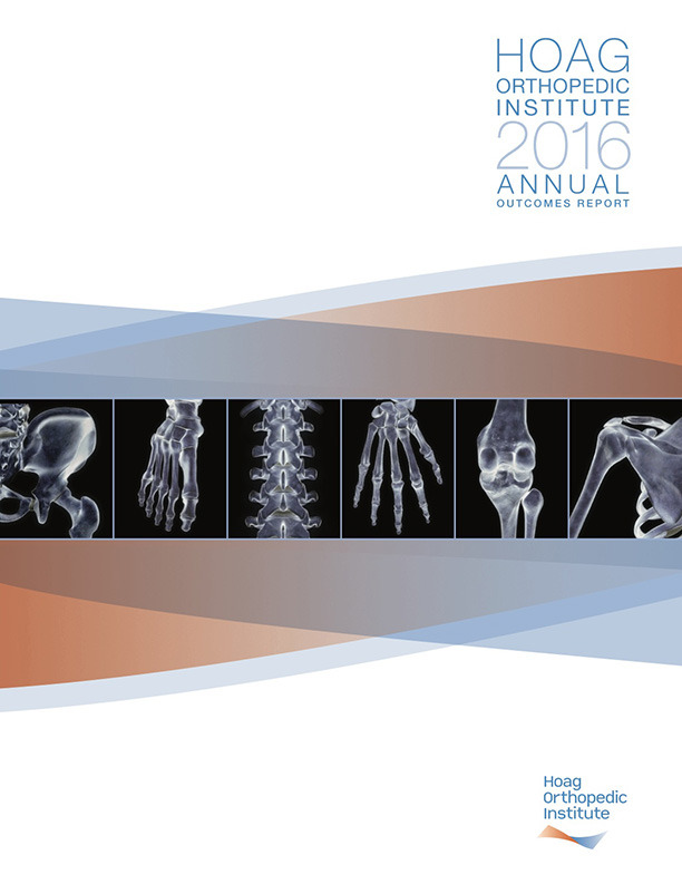 Hoag Orthopedic Institute 2016 Outcomes Report