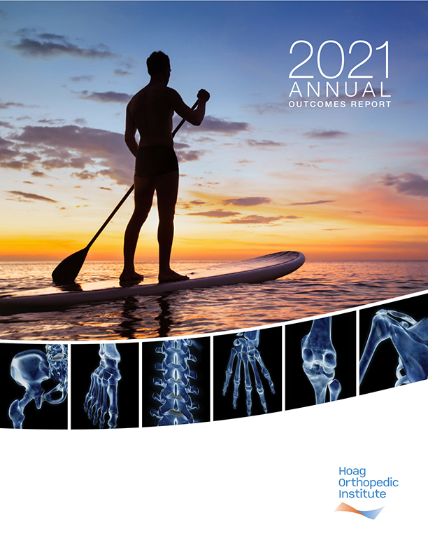 Hoag Orthopedic Institute 2021 Outcomes Report